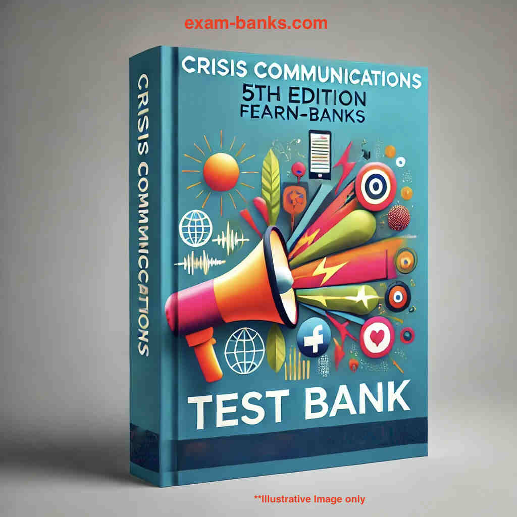 a-test-bank-for-Crisis-Communications-by-Fearn-Banks-5e
