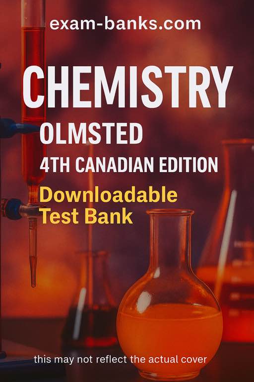 olmsted-chemistry-4th-canadian-edition-test-bank